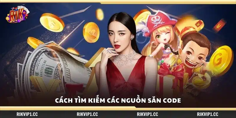Hướng dẫn tìm nơi cung cấp code khuyến mãi